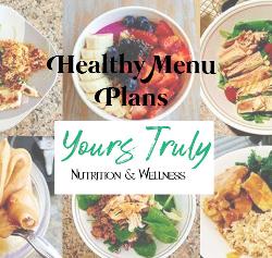 Menu Plans By Yours Truly Nutrition & Wellness